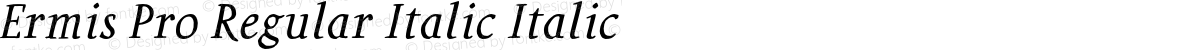 Ermis Pro Regular Italic Italic