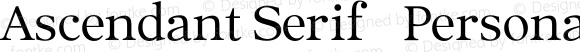 Ascendant Serif - Personal Use Regular
