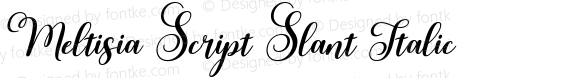 Meltisia Script Slant Italic Version 1.000