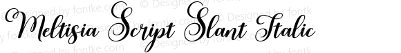 Meltisia Script Slant Italic Version 1.000