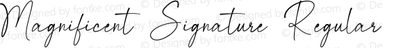 Magnificent Signature Regular
