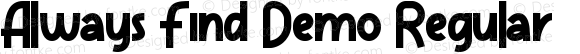 Always Find Demo Regular Version 1.002;Fontself Maker 3.5.7