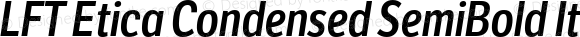 LFT Etica Condensed SemiBold Italic