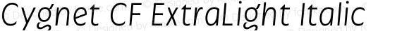 Cygnet CF ExtraLight Italic