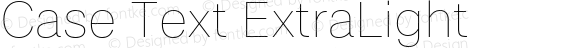 Case Text ExtraLight