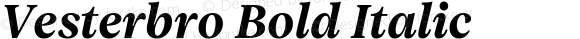 Vesterbro Bold Italic