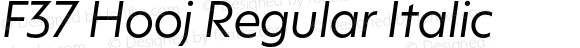 F37 Hooj Regular Italic