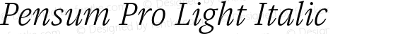 Pensum Pro Light Italic