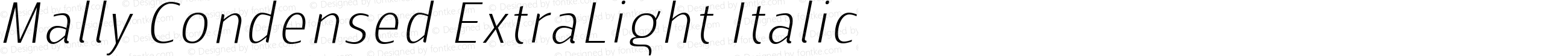 Mally Condensed ExtraLight Italic