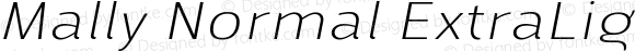 Mally Normal ExtraLight Italic
