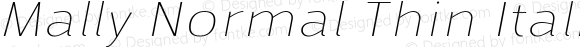 Mally Normal Thin Italic