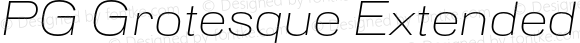 PG Grotesque Extended ExtraLight Italic