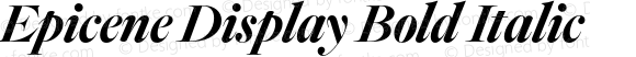 Epicene Display Bold Italic