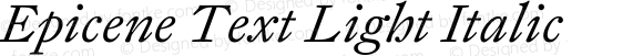 Epicene Text Light Italic