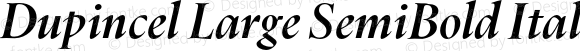Dupincel Large SemiBold Italic