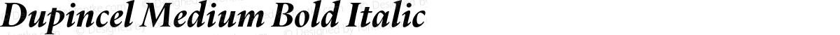Dupincel Medium Bold Italic