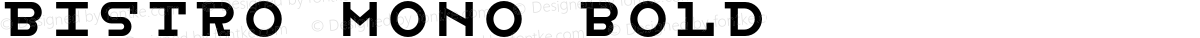 Bistro Mono Bold