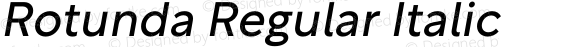 Rotunda Regular Italic