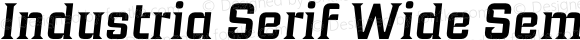 Industria Serif Wide Semi Italic