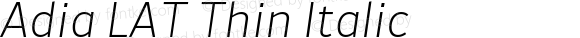 Adia LAT Thin Italic