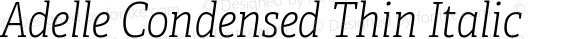 AdelleCondensedTh-Italic