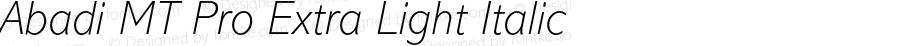 Abadi MT Pro Extra Light Italic