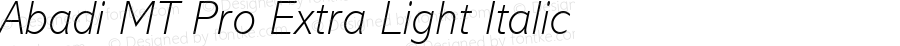 Abadi MT Pro Exra Light Italic