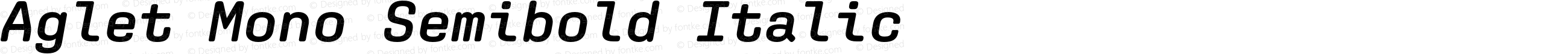 Aglet Mono Semibold Italic