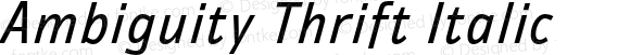 Ambiguity Thrift Italic