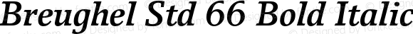 Breughel Std 66 Bold Italic