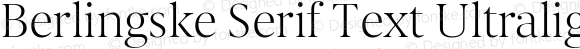 Berlingske Serif Text Ultralight