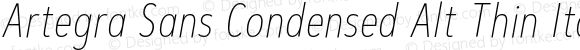 Artegra Sans Condensed Alt Thin Italic