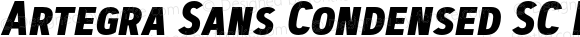 Artegra Sans Condensed SC Bold Italic Version 1.007
