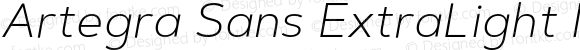 Artegra Sans ExtraLight Italic