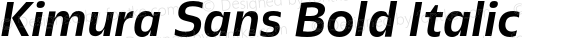 Kimura Sans Bold Italic