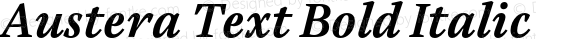 Austera Text Bold Italic