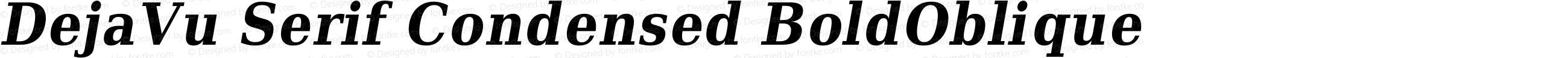 DejaVu Serif Condensed BoldOblique