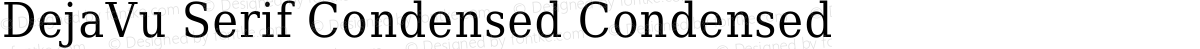 DejaVu Serif Condensed Condensed