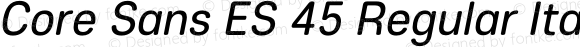 Core Sans ES 45 Regular Italic