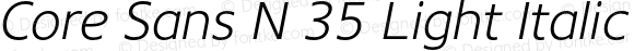 Core Sans N 35 Light Italic