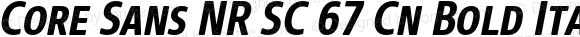 CoreSansNRSC67CnBold-Italic