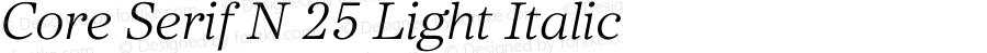 Core Serif N 25 Light Italic