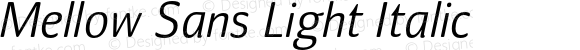 Mellow Sans Light Italic
