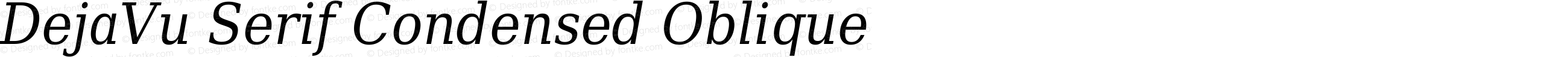 DejaVu Serif Condensed Oblique