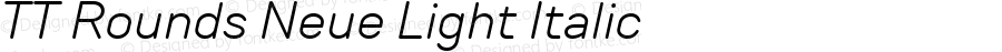 TT Rounds Neue Light Italic