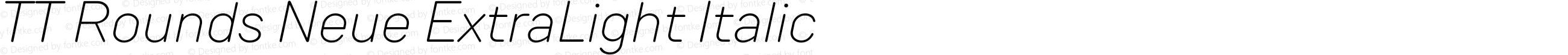 TT Rounds Neue ExtraLight Italic