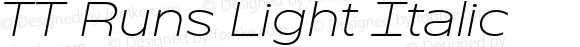 TT Runs Light Italic