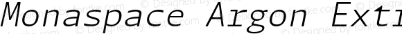 Monaspace Argon ExtraLight Italic