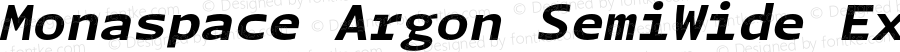 Monaspace Argon SemiWide ExtraBold Italic