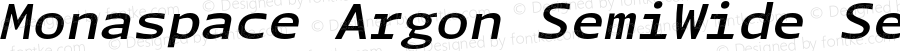 Monaspace Argon SemiWide SemiBold Italic